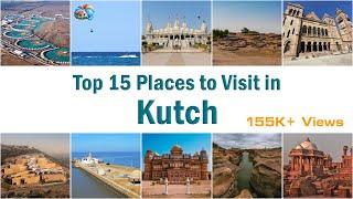 Top 15 Tourist Places in Kutch | Bhuj | Gujarat