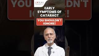 Early Cataract Signs You Should Never Ignore | Dr. Suhas Haldipurkar |  Laxmi Eye Hospital