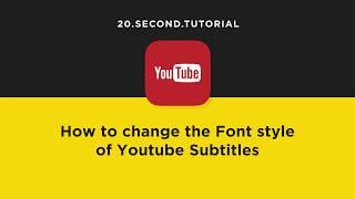 Change the font of subtitles in YouTube | YouTube Tutorial #13