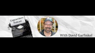 David Garfinkel Shares His Best Copywriting Secrets