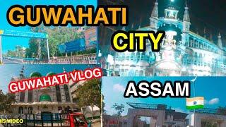 Guwahati Vlog | Explore Guwahati City, Assam | Guwahati Tour | Travel with Atiqul Vlogs