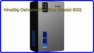 REVIEW (2024): NineSky Dehumidifier 85oz (Model: 800). ESSENTIAL details.