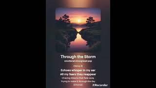 Through The Storm(New Single)