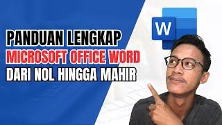 Belajar Microsoft  Word Untuk Pemula Terbaru 2024 | Dijamin Langsung Mahir