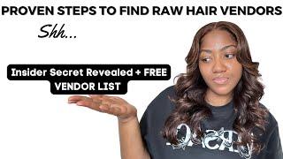 How To Find Raw Hair Vendors and FREE RAW HAIR VENDOR LISTS