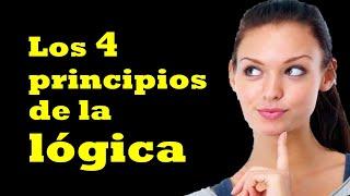 4 principios del pensamiento lógico - Principios de la Lógica