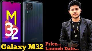 Samsung Galaxy M32 Official Specifications Price And Launch Date... [Hindi]