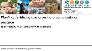 Dr. Joel Iverson - Planting, fertilizing and growing a community of practice.