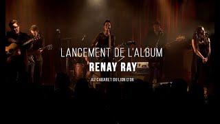 Reney Ray - Lancement de l'album Reney Ray au Cabaret Lion D'or