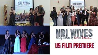 NRI WIVES Film | Boston Premiere | Releases on 12th May | NRILIFE Productions