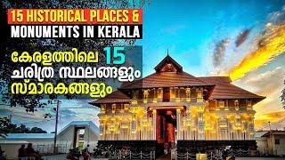 15 HISTORICAL PLACES & MONUMENTS IN "KERALA"