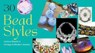 30 Different Bead Styles from A-Z