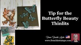 Tip for the Butterfly Beauty Thinlits