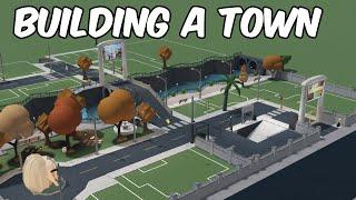 BUILDING A TOWN IN BLOXBURG