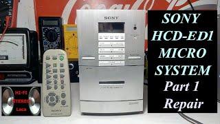 SONY HCD-ED1 Micro System (1997) Part 1 Repair