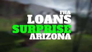 Who does the FHA home loan program in Surprise AZ