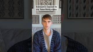Everyone’s reaction to the Taste music video: