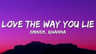 Eminem - Love The Way You Lie (Lyrics) ft. Rihanna