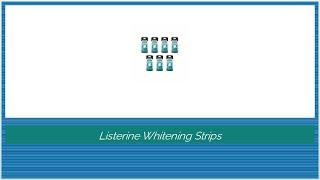 Listerine Whitening Strips - Daring Reviews