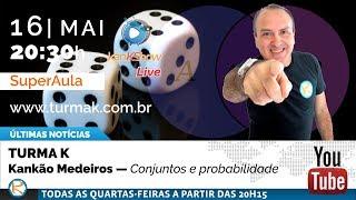 KankShow Matemática — Professor Kankão Medeiros: Conjuntos e Probabilidade