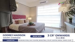 Godrej Properties Madison Avenue | 3 & 4 BHK Apartments | ₹ 3* Cr Onwards | Kokapet, Hyderabad
