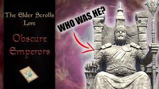 Tamriel's Forgotten & Obscure Emperors - The Elder Scrolls Lore