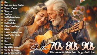 Great Relaxing Guitar Music Of All Time - The Most Beautiful Love Songs For Your Heart