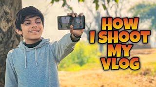 How i shoot my vlog |