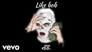 Ladii Gold - Like BOB (audio)