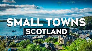 Top 10 Most Charming Small Towns In Scotland - Travel Video 2024