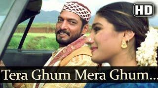 Tera Ghum Mera Ghum (HD) - Ghulam-E-Mustafa Song -  Nana Patekar - Raveena Tandon