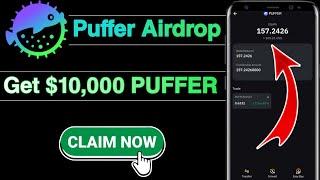 Claim $10,000 PUFFER Airdrop | New Crypto Loot Today | Crypto Airdrop 2024 | Gate io Startup Mining