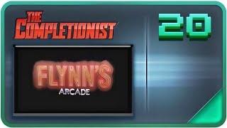 20. Flynn's Arcade - The Completionist (REUPLOADED)