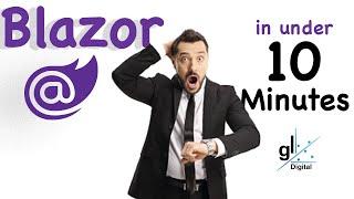 Blazor - Explained in under 10 Minutes