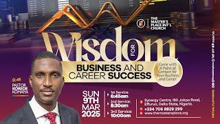Wisdom For Business & Career Success With Pst. Korede Komaiya || 2ND Service || 09-03-2025
