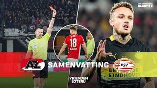 🟥 Vroege RODE KAART, Noa Lang gelijk weer BELANGRIJK  | Samenvatting AZ - PSV