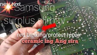 troubleshoot Samsung surplus cry slim tv, red blinking