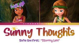 Sunny Thoughts - Color Coded Lyrics | Sofia the First "Stormy Lani" | Zietastic Zone