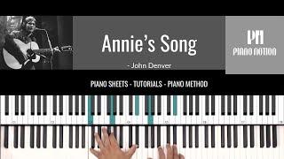 Annie’s Song - John Denver (Sheet Music - Piano Solo - Piano Cover - Tutorial)