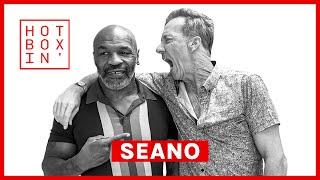 Seano, Mike Tyson's Therapist | Hotboxin' with Mike Tyson