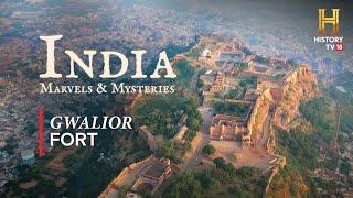 India: Marvels & Mysteries | ग्वालियर किला | Gwalior Fort