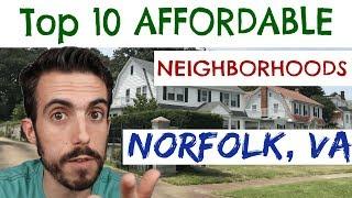 Living in Norfolk, Virginia? Check Out These 10 Affordable Neighborhoods!