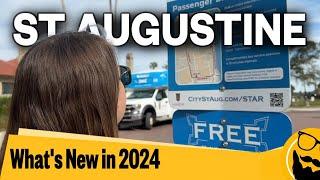 What's New in St. Augustine in 2024