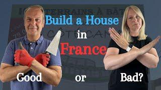 To Build or Not to Build: The French Property Dilemma