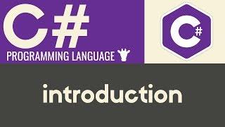 Introduction | C# | Tutorial 1