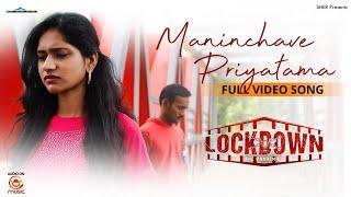 Maninchave Priyathama Full Video Song || LockDown The Pandemic Movie || Silly Monks Music