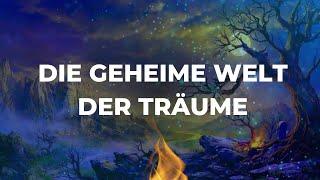 Die geheime Welt der Träume! Träume, Trauma & Metaphysik