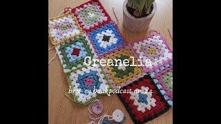 Creanelia -- brei- en haakpodcast nr. 24 NL | Irene slipover, granny square-deken, Reveries tee