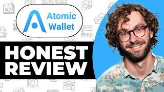 Atomic Wallet Crypto Wallet Review - Watch Before Using