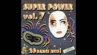 Super Power Vol. 7 - 20 Dance Hits